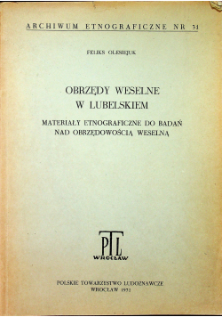 Obrzędy weselne w Lubelskiem