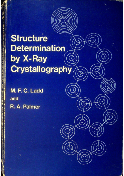 Structure Determination by X Ray Crystallography