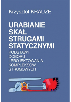 Urabianie skał strugami statycznymi