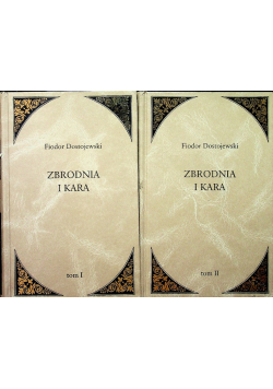 Zbrodnia i Kara Tom I i II