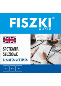 FISZKI audio – angielski – Spotkania służbowe