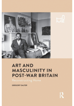 Art and Masculinity in Post-War Britain