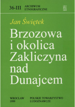 Brzozowa i okolica Zakliczyna nad Dunajcem