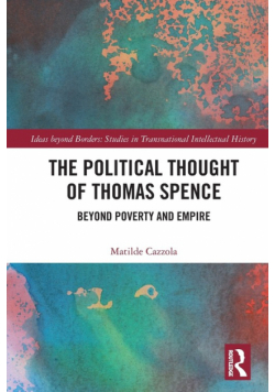 The Political Thought of Thomas Spence