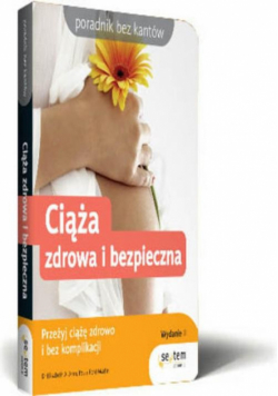 Ciąża zdrowa i bezpieczna