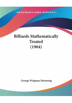 Billiards Mathematically Treated (1904)