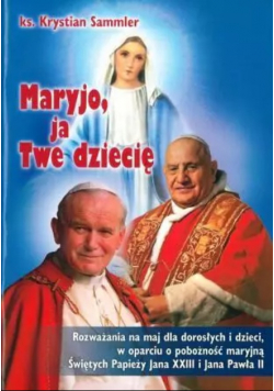 Maryjo ja Twe dziecię