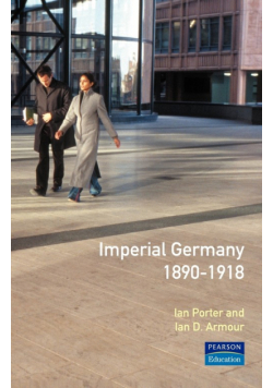 Imperial Germany 1890 - 1918