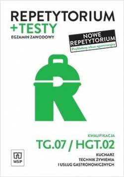 Repetytorium i testy egz. Kwal. TG.07/HGT.02