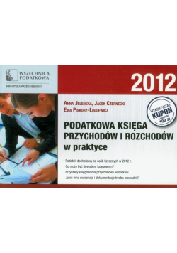 Podatkowa księga przychodów i rozchodów w praktyce