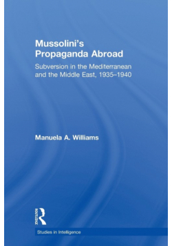 Mussolini's Propaganda Abroad