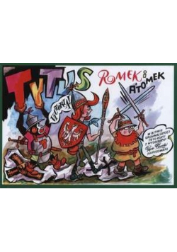 Tytus Romek i Atomek w Bitwie grunwaldzkiej 1410 roku