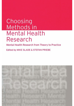 Choosing Methods in Mental Health Research