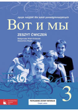 Wot i my 3 : Zeszyt ćwiczeń
