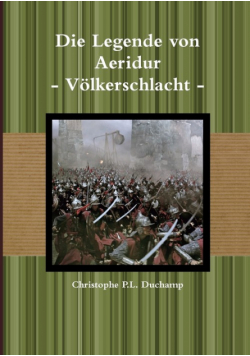 Die Legende von Aeridur - Völkerschlacht -