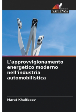 L'approvvigionamento energetico moderno nell'industria automobilistica