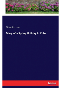 Diary of a Spring Holiday in Cuba