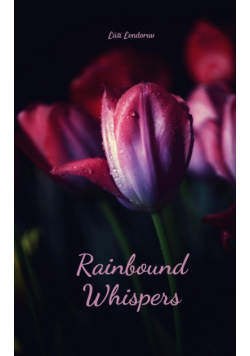 Rainbound Whispers