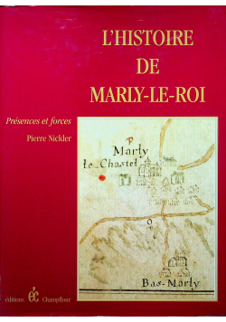 L Histoire de Marly Le Roi