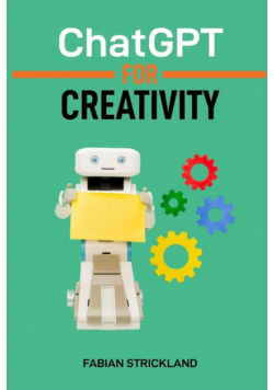 ChatGPT for Creativity