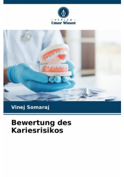 Bewertung des Kariesrisikos
