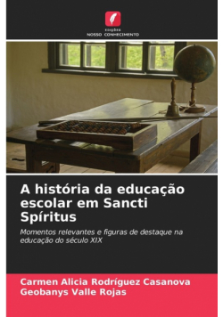 A história da educação escolar em Sancti Spíritus