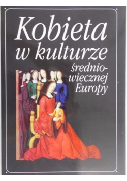 Kobieta w kulturze Średniowiecznej Europy