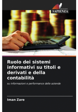 Ruolo dei sistemi informativi su titoli e derivati e della contabilità