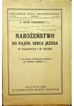 Nabożeństwo do najśw serca Jezusa w praktyce i w teorii 1933r