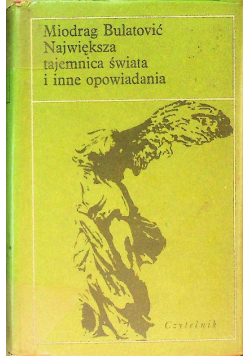 Największa tajemnica światła i inne opowiadania