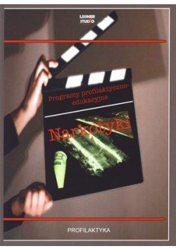 Narkotyki. Programy profilaktyczno-edukacyjne +DVD