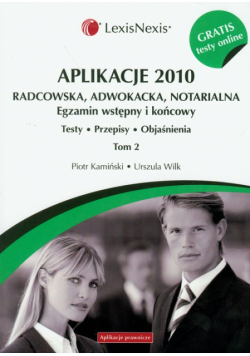 Aplikacje 2010 Radcowska, adwokacka, notarialna t.2 z testami online
