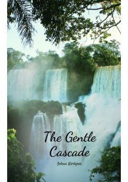 The Gentle Cascade