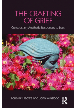 The Crafting of Grief