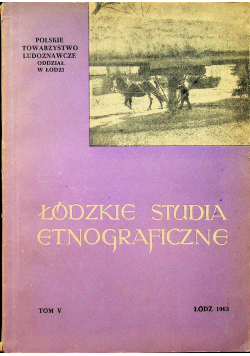 Łódzkie studia etnograficzne Tom V
