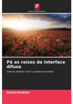 Pá as raízes da interface difusa