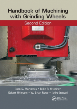 Handbook of Machining with Grinding Wheels