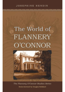 The World of Flannery O'Connor