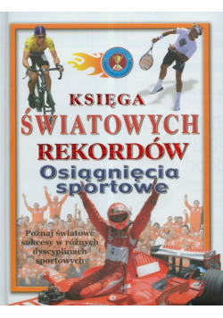 Osiągnięcia sportowe Księga światowych rekordów