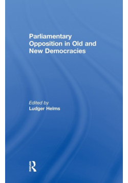 Parliamentary Opposition in Old and New Democracies