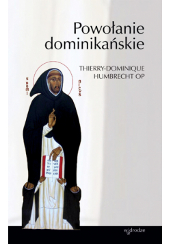 Powołanie dominikańskie
