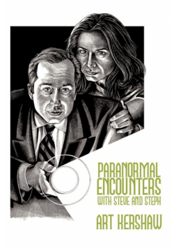 Paranormal Encounters with Steve and Steph