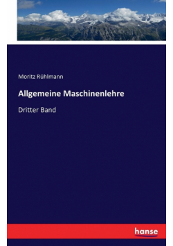 Allgemeine Maschinenlehre