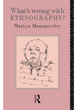 What's Wrong With Ethnography?
