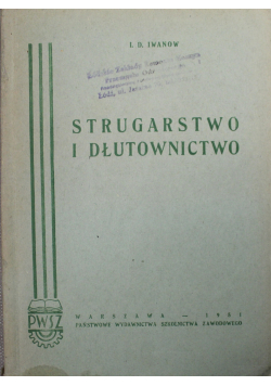 Strugarstwo i dłutownictwo