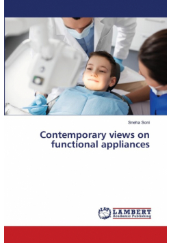 Contemporary views on functional appliances