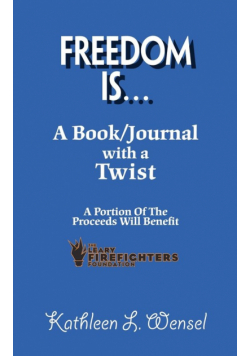 Freedom Is...