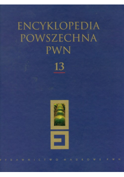 Encyklopedia Powszechna PWN t.13