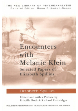 Encounters with Melanie Klein