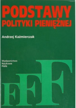 Podstawy polityki pieniężnej